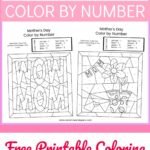 Mother’s Day Color By Number FREE Printable Coloring Pages – Sunshine …