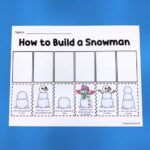 Sequencing Worksheets - Snowman Building a Snowman Sequencing Printable – Teaching Mama